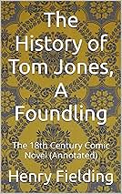 Amazon | The History of Tom Jones, A Foundling: The 18th